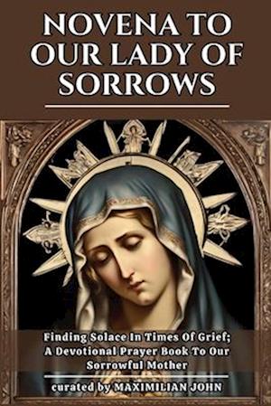 Novena to Our Lady of Sorrows