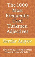 The 1000 Most Frequently Used Turkmen Adjectives