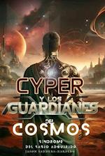 Cyper y los Guardianes del Cosmos