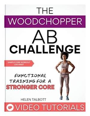 The Woodchopper Ab challenge