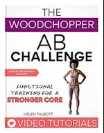 The Woodchopper Ab challenge