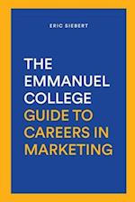 The Emmanuel College Guide To Careers In Marketing