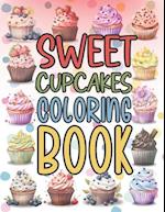 Sweet Cupcakes Coloring Book for Adults