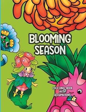 Blooming Season Coloring Book With Affirmations