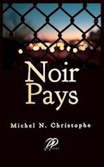 Noir Pays