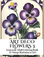 Art Deco Flowers 3 - Grayscale Adult Coloring Book