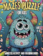 Monster Mazes Puzzle and Coloring Book for Kids Ages 4-8
