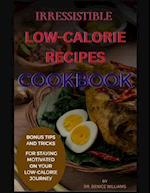 Irr&#1045;&#1029;&#1030;&#1029;t&#1030;bl&#1045; Low-Calorie Recipes Cookbook