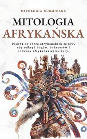 Mitologia afryka&#324;ska