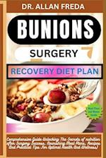 Bunions Surgery Recovery Diet Plan