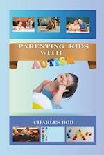 Parenting Kids with Autism