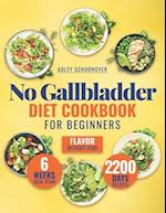 No Gallbladder Diet Cookbook for Beginners