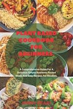 Plant Based Cookbook For Biginners