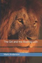 The Girl and the Roaring Lion