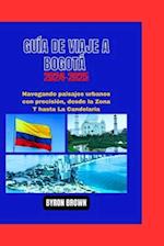 Guía de Viaje a Bogotá 2024-2025