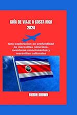 Guía de Viaje a Costa Rica 2024