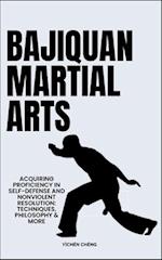 Bajiquan Martial Arts