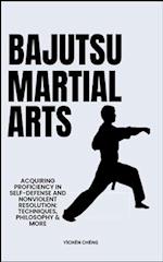 Bajutsu Martial Arts