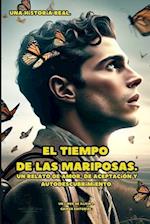 "El Tiempo de las Mariposas