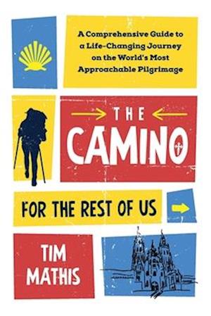 The Camino for the Rest of Us