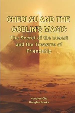 Cheolsu and the Goblin's Magic