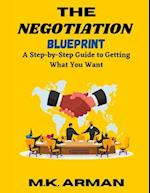 The Negotiation Blueprint