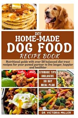 DIY Home-Made Dog Food Recipe Book