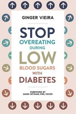 Stop Overeating During Low Blood Sugars with Diabetes