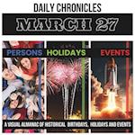 Daily Chronicles March 27