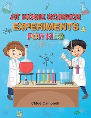 At Home Science Experiments for Kids