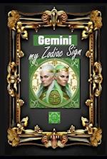 Gemini, my Zodiac Sign