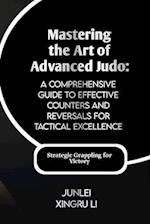 Mastering the Art of Advanced Judo