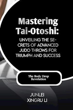 Mastering Tai-Otoshi