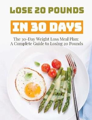 The 30-Day Weight Loss Meal Plan