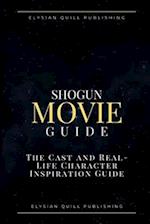 Shogun Movie Guide