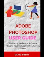 The Adobe Photoshop Guide