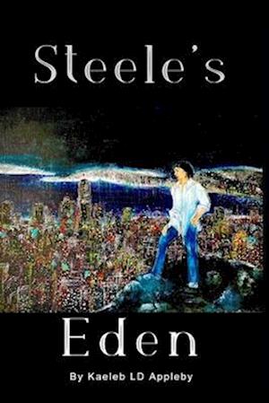 Steele's Eden