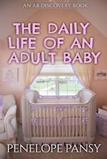 The Daily Life Of An Adult baby