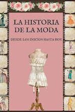 La Historia de la Moda