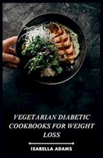 Vegetarian Diabetic Cookbooks for Weight Loss