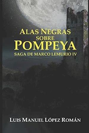 Alas negras sobre Pompeya