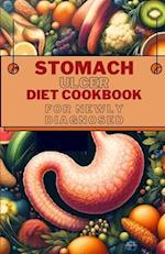 Stomach Ulcer Diet Cookbook for Newly Diagnosed