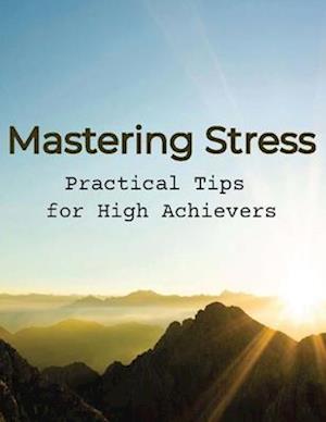 Mastering Stress