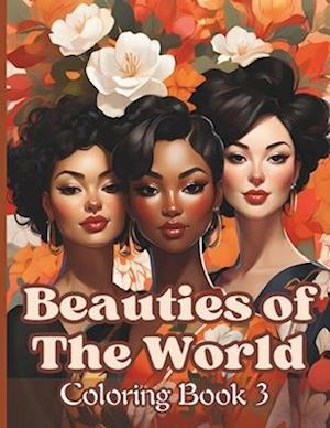 Beauties of The World Coloring Book 3
