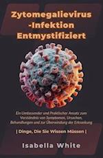 Zytomegalievirus-Infektion Entmystifiziert