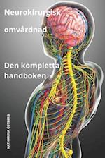 Neurokirurgisk omvårdnad Den kompletta handboken