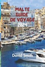 Malte Guide de Voyage 2024