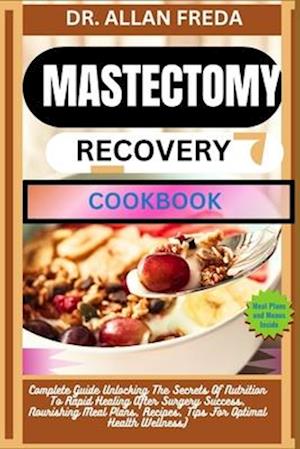 Mastectomy Recovery Cookbook