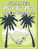 summer dot to dot book for kids age 3-5 