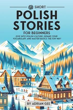 69 Short Polish Stories for Beginners